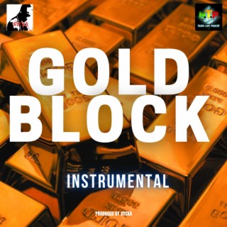 GOLD BLOCK (INSTRUMENTAL)
