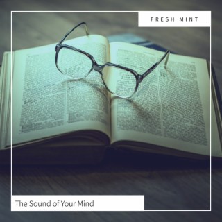The Sound of Your Mind