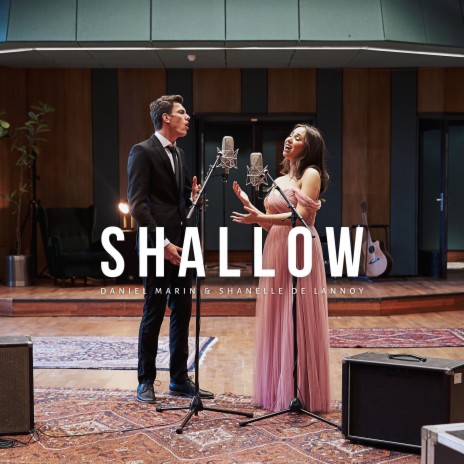 Shallow ft. Shanelle de Lannoy | Boomplay Music