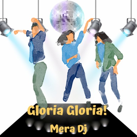 Gloria Gloria!!