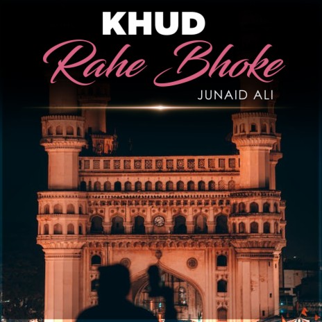 Khud Rahe Bhoke | Boomplay Music