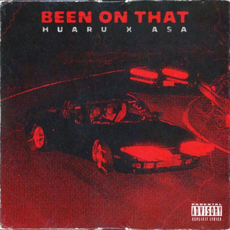 BEEN ON THAT. ft. Asa Jake | Boomplay Music