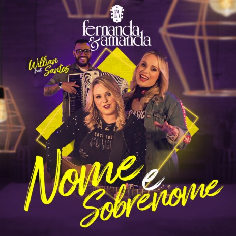 Nome e Sobrenome ft. William Santos | Boomplay Music