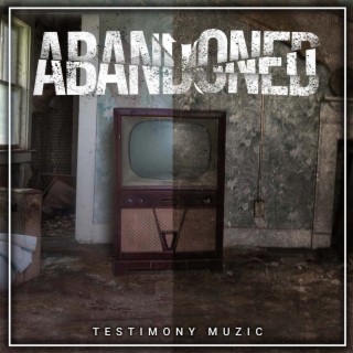 Abandoned (Original)