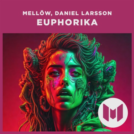 Euphorika (Original Mix) ft. Daniel Larsson | Boomplay Music