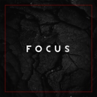 Focus