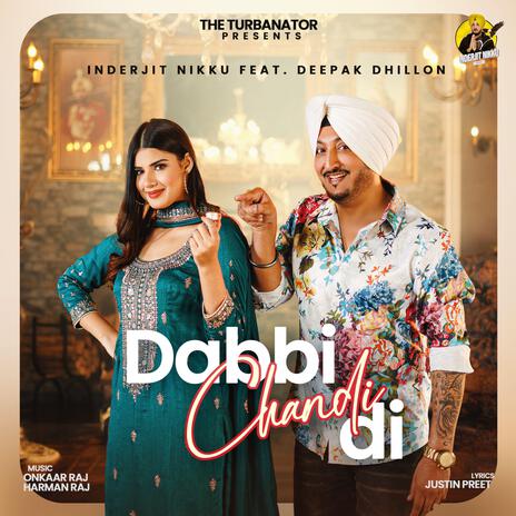 Dabbi Chandi Di ft. Deepak Dhillon | Boomplay Music