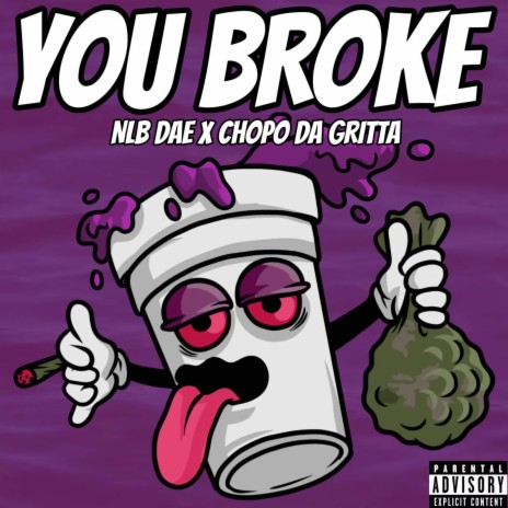 You Broke ft. NLB Dae | Boomplay Music