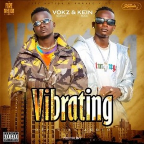 Vibrating ft. Kein music | Boomplay Music
