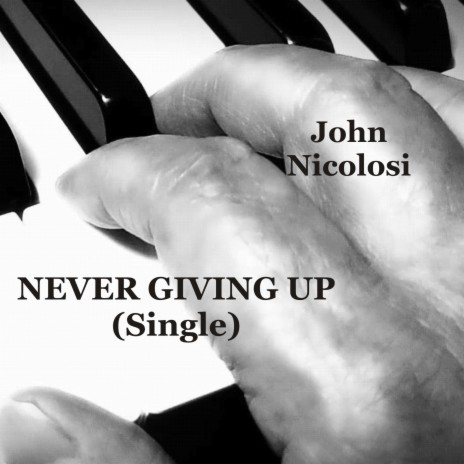 Never Giving Up | Boomplay Music