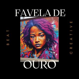 Favela de Ouro lyrics | Boomplay Music