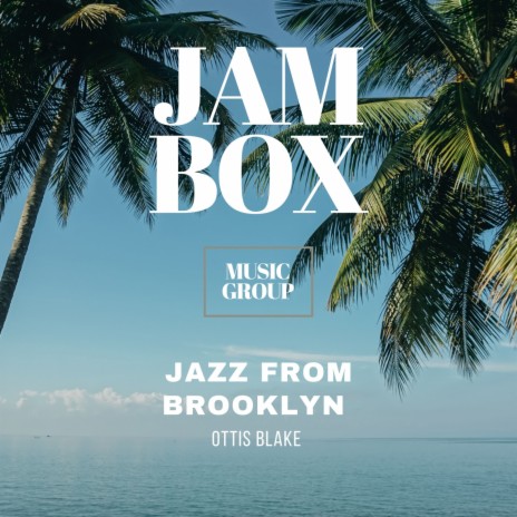 Jazz from Brooklyn (Remastered version) | Boomplay Music
