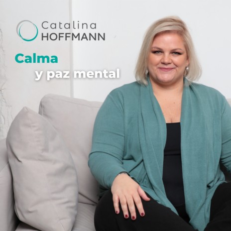 Calma y Paz Mental | Boomplay Music