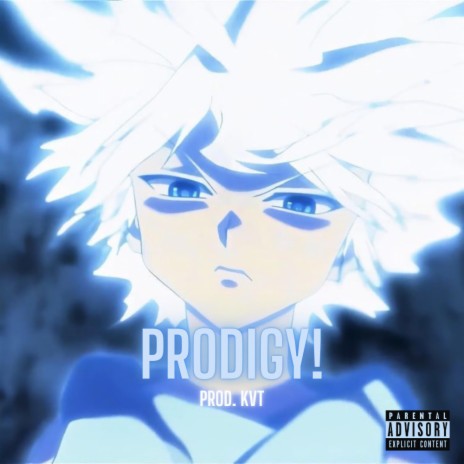 Prodigy! | Boomplay Music