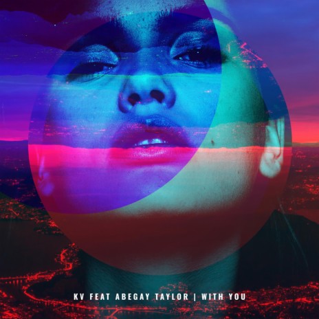 With You ft. Abegay Taylor | Boomplay Music