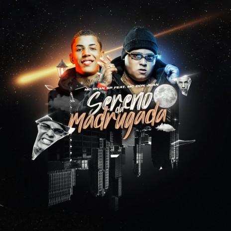 Sereno Da Madrugada ft. Mc Don Juan | Boomplay Music