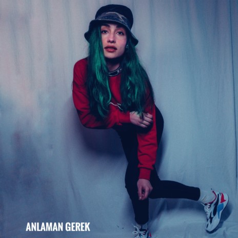 Anlaman Gerek | Boomplay Music