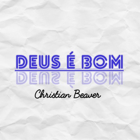 Deus É Bom | Boomplay Music