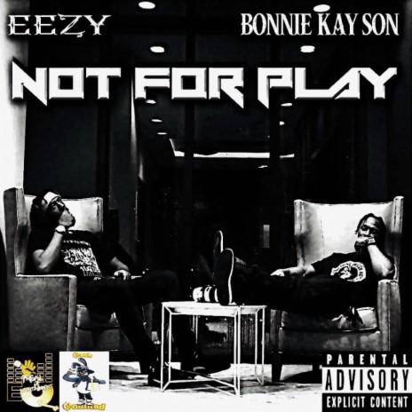 Not For Play (feat. Bonnie Kay Son) | Boomplay Music