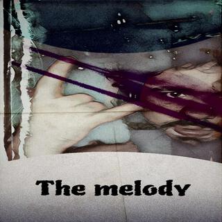 The Melody