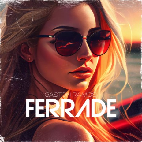 Ferrade | Boomplay Music