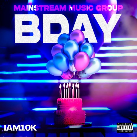 BDAY | Boomplay Music