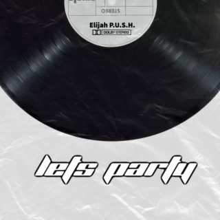 Let's Party lyrics | Boomplay Music