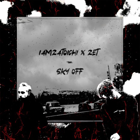 Sky Off ft. Zet | Boomplay Music