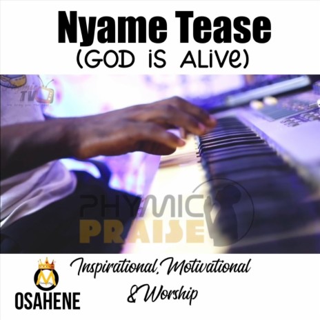 Nyame Tease (God Is Alive) [Live] | Boomplay Music