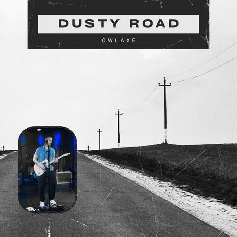 Dusty Road ft. Derek Wayne Douglas | Boomplay Music