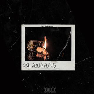 Don Julio Flows lyrics | Boomplay Music