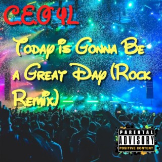 Today is Gonna Be a Great Day (Phineas and Ferb Rock Remix)