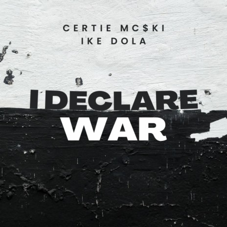 I Declare ft. Ike Dola | Boomplay Music