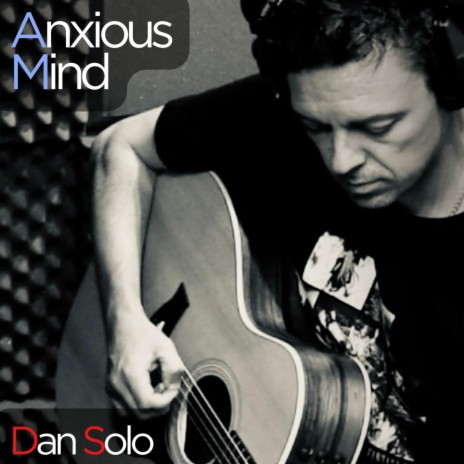 Anxious Mind | Boomplay Music