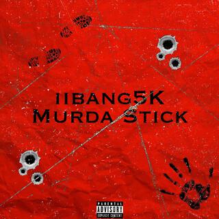 Murda Stick