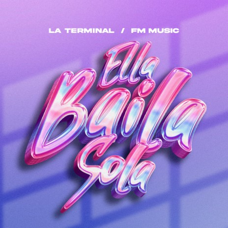 Ella Baila Sola | Boomplay Music