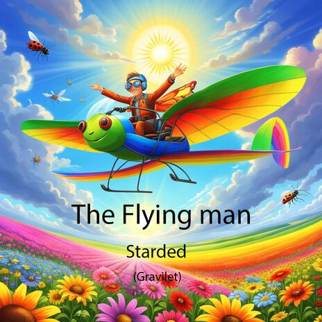 The Flying man (Gravilet) | Boomplay Music