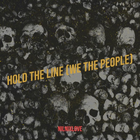 Hold the Line (We the People) | Boomplay Music