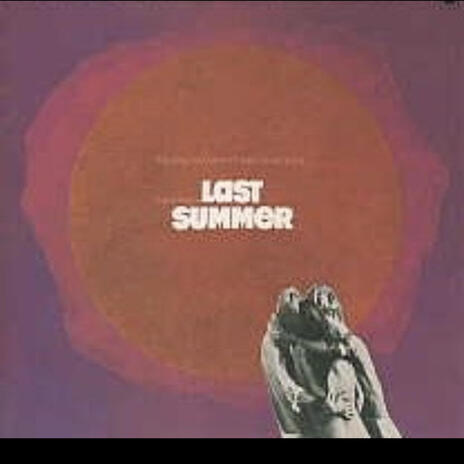 Last Summer | Boomplay Music