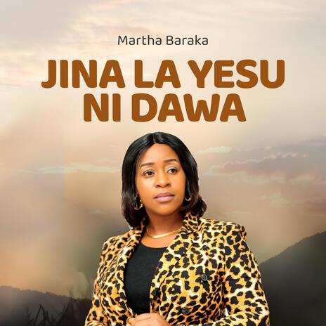 Jina La Yesu Ni Dawa | Boomplay Music