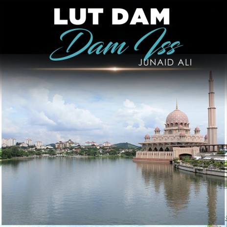 Lut Dam Dam Iss | Boomplay Music