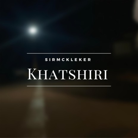 Khatshiri | Boomplay Music