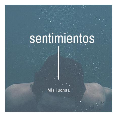 Sentimientos | Boomplay Music