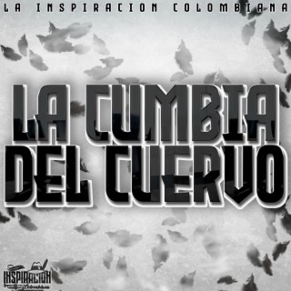 La Cumbia Del Cuervo