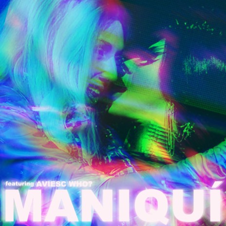 Maniquí (feat. Aviesc Who?) | Boomplay Music