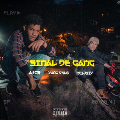 Sinal de Gang ft. relboy | Boomplay Music