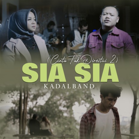 Sia Sia (Cinta Tak Direstui 2) | Boomplay Music