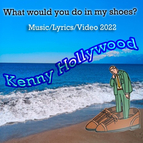 What Would You Do in My Shoes | Boomplay Music