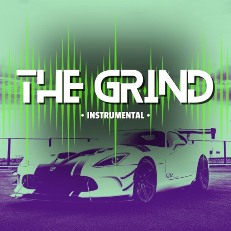 The Grind (Instrumental) | Boomplay Music