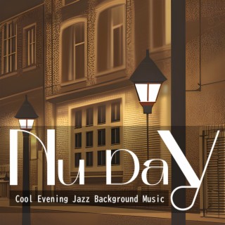 Cool Evening Jazz Background Music